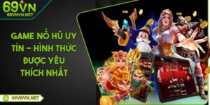 game-no-hu-uy-tin